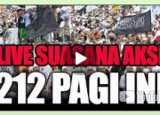Saksikan Live Aksi Super Damai 212!