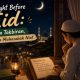 The Night Before Eid: Malam Takbiran, Waktunya Muhasabah Niat